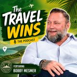 Bobby Mesmer on Scaling Businesses, Travel and Creating Opportunity