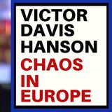 CHAOS IN EUROPE - VICTOR DAVIS HANSON