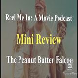 Mini Review: The Peanut Butter Falcon