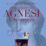 Massimo Salomoni su Rvl con "Maria Gaetana Agnesi. L'avversiera" (Morellini)