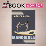 "Mandibula" di Mónica Ojeda: la storia di un'adolescente appassionata di horror e creepypasta