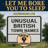 (music) (10 hours) Unusual British Town Names | Trivia Tuesday | LMBYTS #1487 | Jason Newland | 11th November 2025