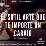 026 - El Sutil Arte De Que Te Importe Un Carajo!