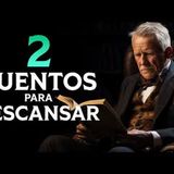 2 CUENTOS para DESCANSAR PLÁCIDAMENTE   O. Henry - Susan Glaspell   Audiolibros Voz Humana