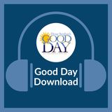 Good Day Download - 06/20/22 - Coal Powered Plants Coming Back?