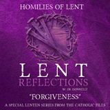 Lent Reflections - Forgiveness