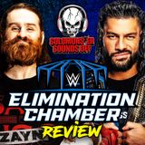 WWE Elimination Chamber 2023 Review - SAMI ZAYN FAILS IN BIGGEST MATCH OF HIS LIFE