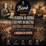 A Filosofia da Guerra e seu Papel na Dialética da História Universal. Parte 1.