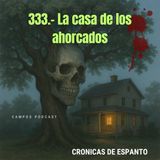 333.- La casa de los ahorcados