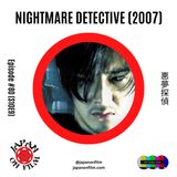 Nightmare Detective (2007)