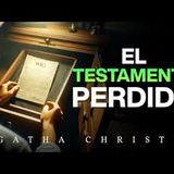 El todo o nada en juego   El testamento perdido   Agatha Christie   Audiolibro completo