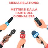 Media Relations: mettersi dalla parte del giornalista