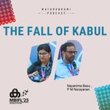 The Fall of Kabul | Nayanima Basu , P M Narayanan | MBIFL 2025