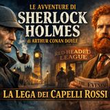 le avventure di Sherlock holmes - la lega dei capelli rossi