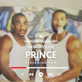 Episode #111 w/ Prince