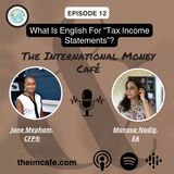 EP 12: What is English for "Tax Income Statements?"