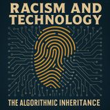 Racism and Technology