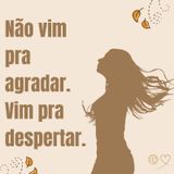 Não vim pra agradar ,vim pra despertar🧠🌪