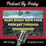 How To Make Money With Your Podcast Through Sponsorship