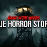 3 Alone in the Woods Horror Stories _ Scary Stories