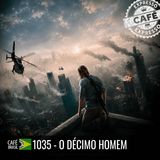 Cafe Brasil Expresso 1035 - O decimo homem