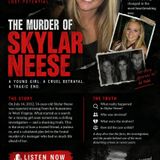 The Shocking Murder Of Skylar Neese