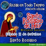 Rosario de hoy Sábado 11 de Octubre 2025 🌹 MISTERIOS GOZOSOS. Rosario a la Virgen María.