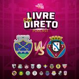 Chaves x Felgueiras | Liga Portugal 2 | Jornada 22