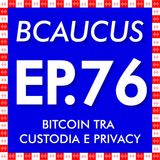 Bitcoin tra custodia e privacy, con Ferdinando Ametrano e Francesco Conza