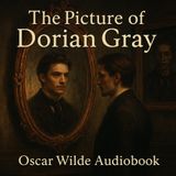 The Picture of Dorian Gray (1891 Classic) by Oscar Wilde Part 1