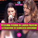 Pessima Figura di Laura Pausini: La Reazione di Gianluca Grignani!