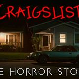 3 True Disturbing Craigslist Encounters Horror Stories