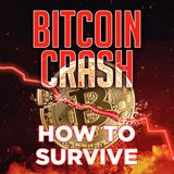 109. Bitcoin Crash Strategy | How To Survive 🔥