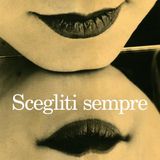 Roberto Emanuelli "Scegliti sempre"