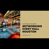 The Blueprint for Modern Houston Networking Spaces