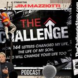 Excerpts From The Challenge Podcast 118