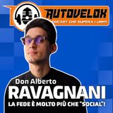 Don Alberto Rava: La fede è molto più che social - Autovelox #25