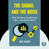 THE SIGNAL AND THE NOISE