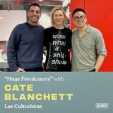 "Huge Fornicators" (w/ Cate Blanchett)