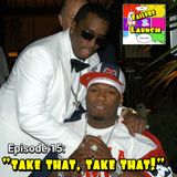 Failure 2 Launch Episode 15: "Take That, Take That!"