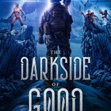 Guest Jeff Bacon Author Of The Dark Side Of Good Series