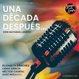 Apoya Lo Nuestro | Una Década Después | Héctor Colón, Elizabeth Sánchez, Lidda García y José Miranda