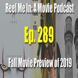 Ep. 289: Fall Movie Preview of 2019
