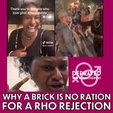 Why A Brick Is No Ration for a Rho Rejection