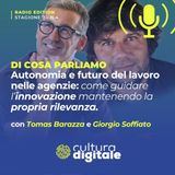 Autonomia e futuro del lavoro: come le agenzie possono innovare senza perdere la propria rilevanza