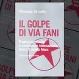 [401] Il «golpe» di via Fani. Parlano Galli, De Lutiis e Giannuli