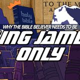 NTEB RADIO BIBLE STUDY: 'Where The Word Of A King Is There Is Power', Or The Necessity Of The End Times Bible Believer To Be King James Only