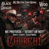 Church MC Protocol Secret Society or Just Club Business