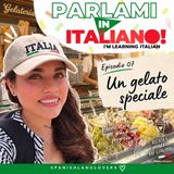 07 - Un gelato speciale 🍦
