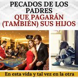 Pecados de los padres que pagarán (también) sus hijos. En esta vida y tal vez en la otra.